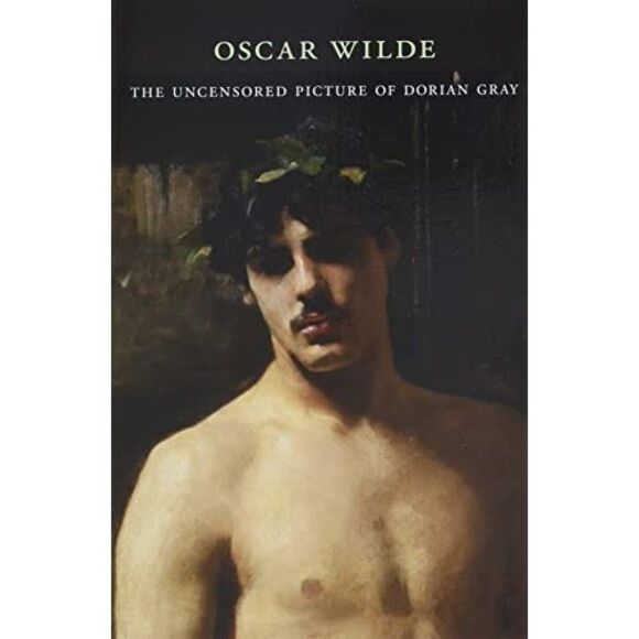 The Uncensored Picture of Dorian Gray -- Oscar Wilde - Picture 2 of 2
